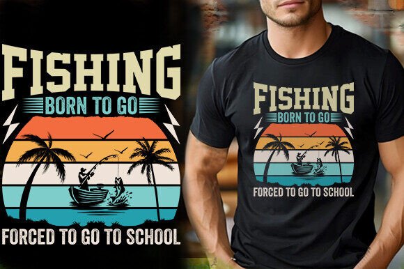 Fishing Born to Go Forced to Go