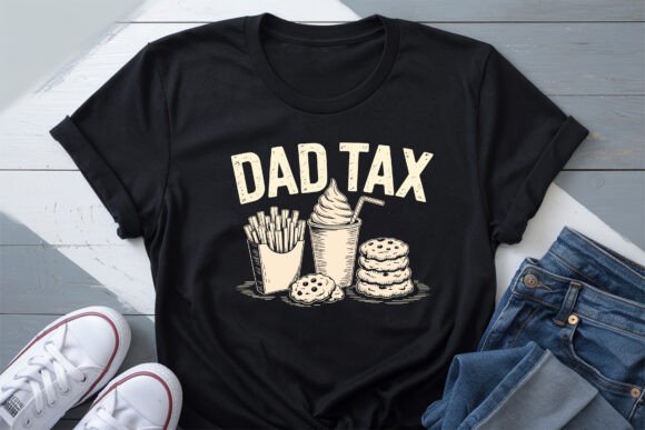 Funny Father s Day Tax T-shirt PNG