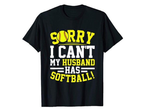 Sorry I Can t My Husband T-Shirt PNG SVG